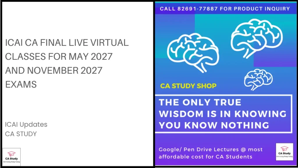 ICAI CA Final Live Virtual Classes for May 2027 and November 2027 Exams