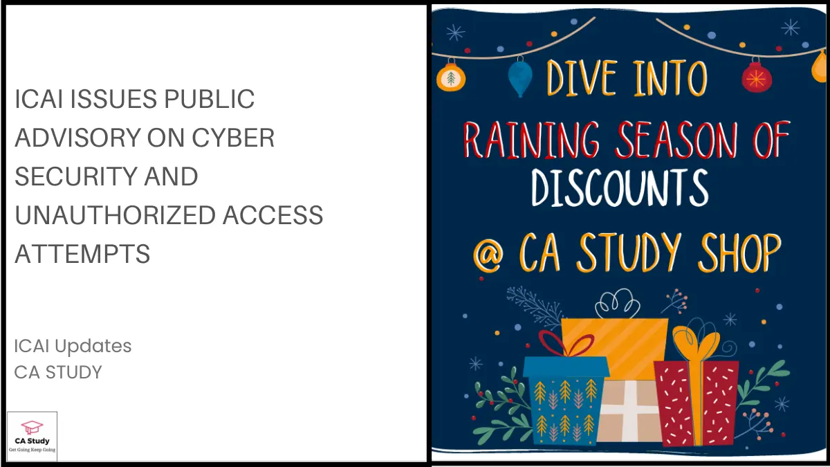 ICAI Cyber Security Warning: Public Advisory on Unauthorized Access Attempts