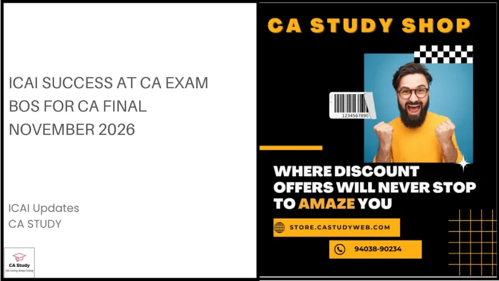 ICAI Success at CA Exam BoS for CA Final November 2026