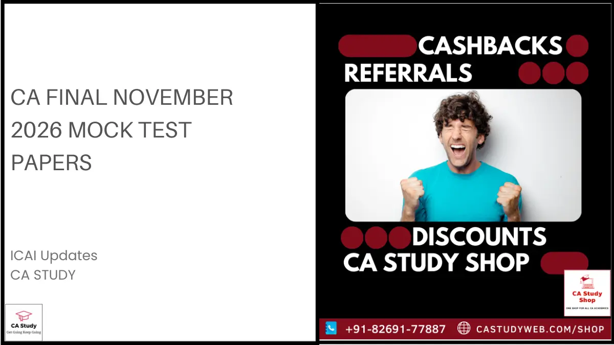 CA Final November 2026 Mock Test Papers