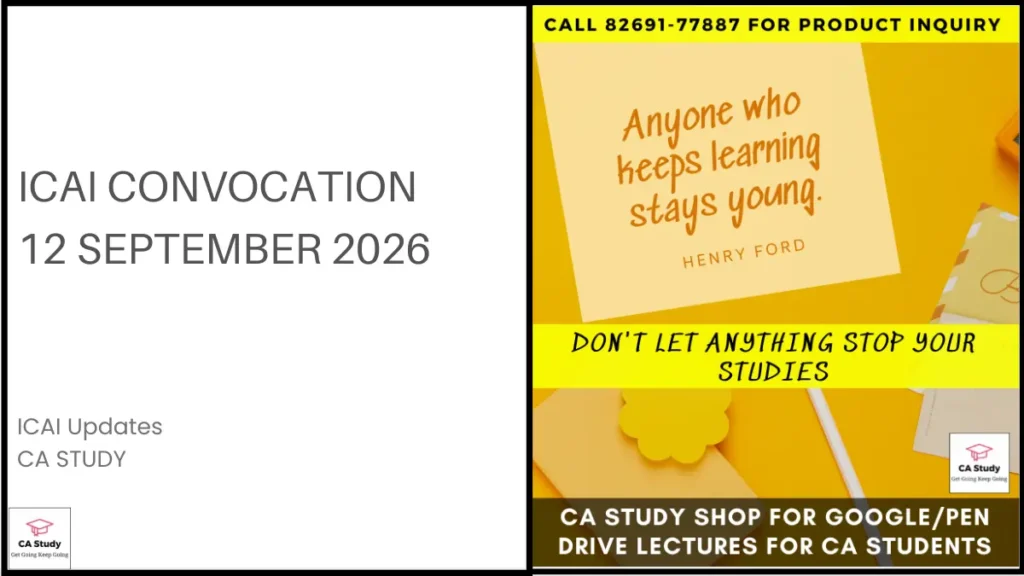 ICAI Convocation 12 September 2026