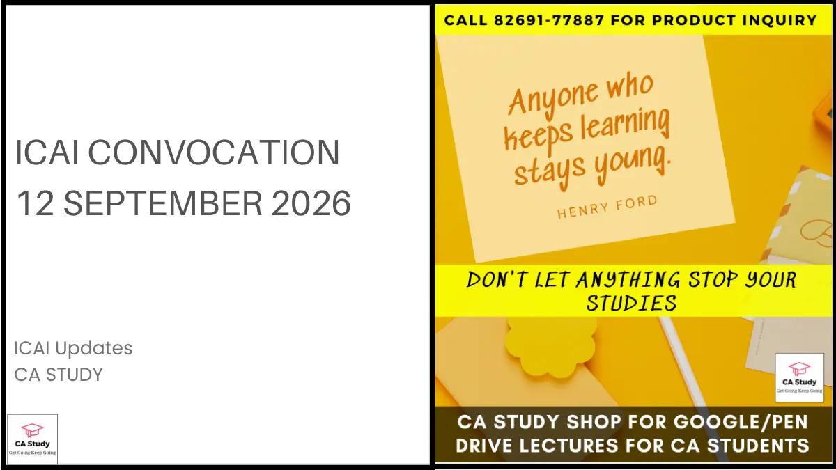 ICAI Convocation 12 September 2026