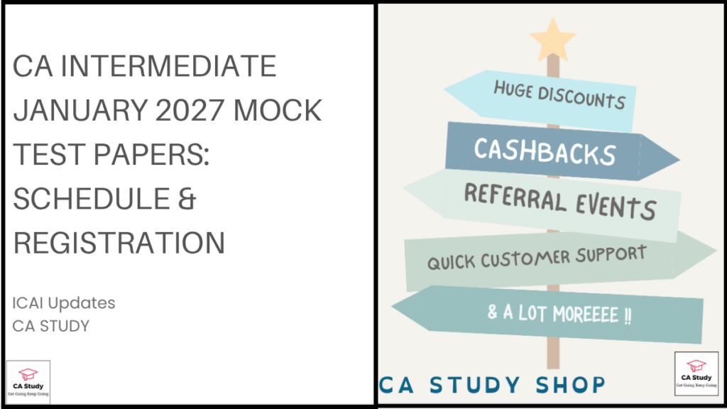 CA Intermediate January 2027 Mock Test Papers: Schedule & Registration